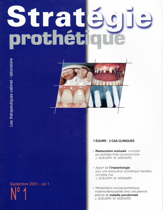 Stratégie Prothétique - Vol. 1 n° 1 - Septembre 2001