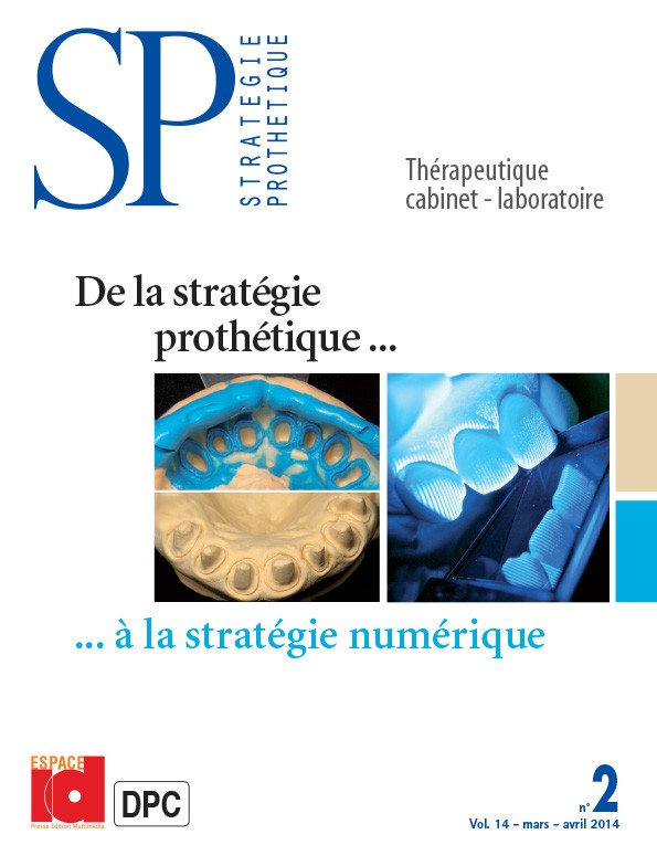Stratégie Prothétique -  vol14 n°2 - De la stratégie prothétique... à la stratégie numérique.