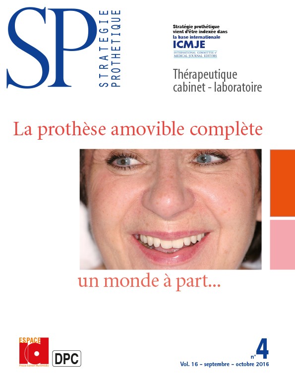 La prothèse amovible complète, un monde à part...