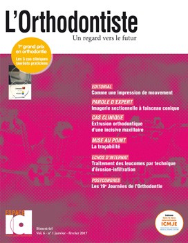 L'Orthodontiste - Janvier - Février 2017