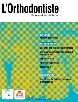 L'Orthodontiste - Septembre - Octobre 2017