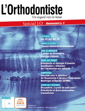 L'Orthodontiste - Novembre - Décembre 2017