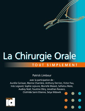 La Chirurgie Orale - Tout simplement