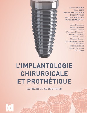 L’implantologie chirurgicale et prothétique