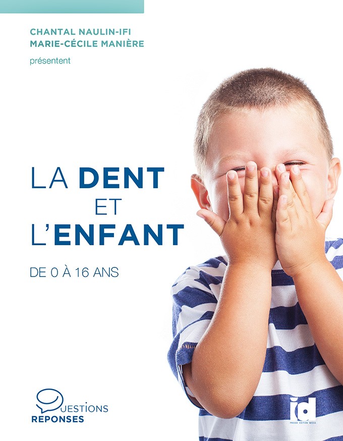 La dent & l’enfant