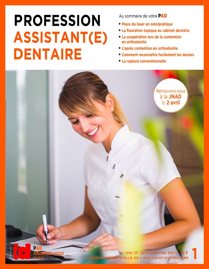 INFORMATION DENTAIRE Profession Assistante Dentaire Janvier - Février 2020