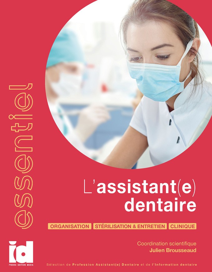 ESSENTIEL L'assistant(e) dentaire