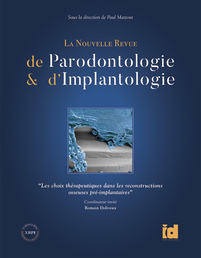 NRPI - Tome 1 - Les choix thérapeutiques dans les reconstructions osseuses péri-implantaires